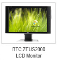 2006년 03월BTC ZEUS2000 LCD Monitor